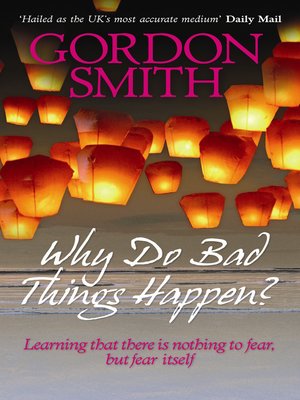 cover image of Why Do Bad Things Happen?